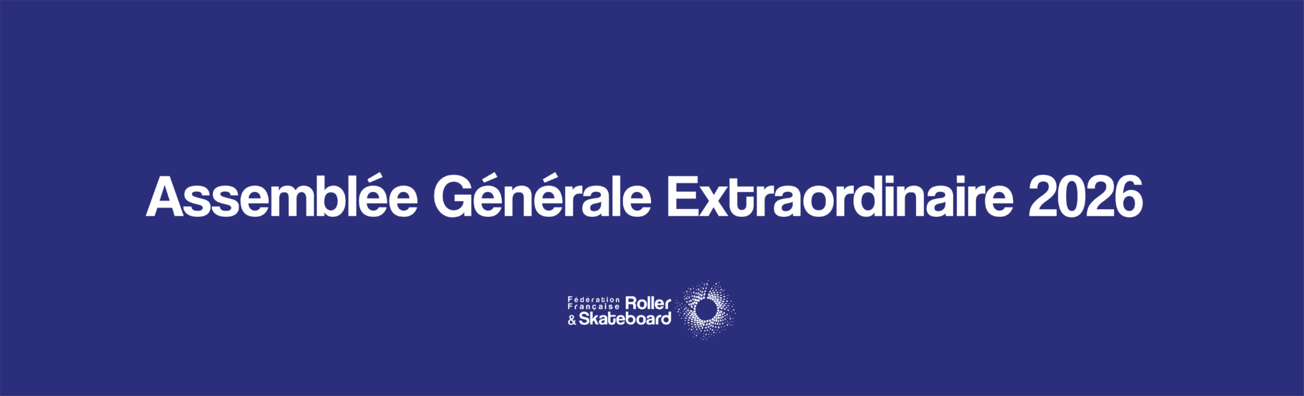 Assemblée Générale Extraordinaire du 04 février 2026